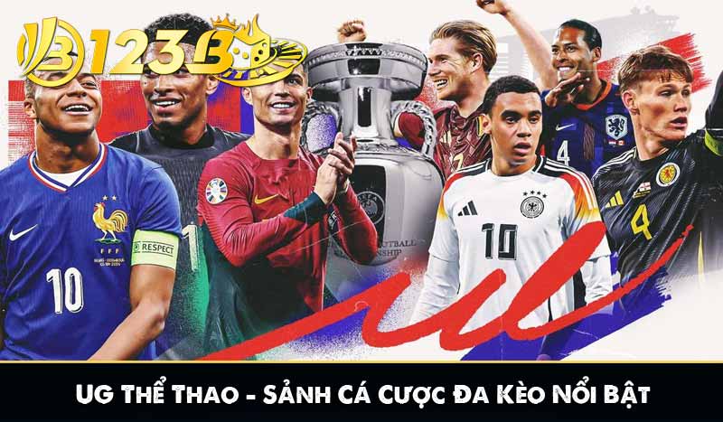 UG Thể Thao 123B - Sảnh Cá Cược Đa Kèo Nổi Bật Nhất 2025 5 UG Thể Thao – Sảnh Cá Cược Đa Kèo Nổi Bật
